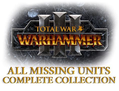 missing units warhammer 3|Steam Community :: Guide :: All the missing / upcoming units .